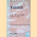 Die Walküre / The Valkyrie door Richard Wagner