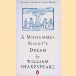 A Midsummer Night's Dream door William Shakespeare