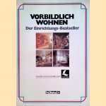 Vorbildlich wohnen. Der Einrichtungs-Bestseller + Neues aus allen Bereichen der Wohnkultur door Hülsta