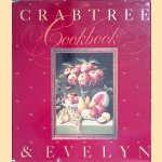 The Crabtree and Evelyn Cook Book door Christopher Baker