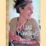 Tana Ramsay's Familiekeuken 2 door Tana Ramsay