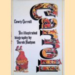 Lewis Carroll: An Illustrated Biography door Derek Hudson