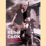 Rebel cook: bending the rules for briljant food door Simon Rimmer