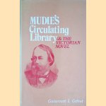 Mudie's Circulating Library and the Victorian Novel door Guinevere L. Griest