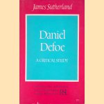 Daniel Defoe: A Critical Study door James Sutherland