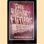 The radiant future door Alexander Zinoviev