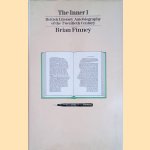 Inner I: British Literary Autobiography of the Twentieth Century door Brian Finney