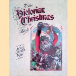 The Victorian Christmas Book door Antony Miall e.a.