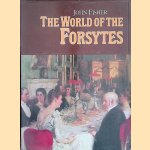 The World of the Forsytes door John Fisher