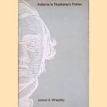 Patterns in Thackeray's Fiction door James H. Wheatley