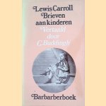 Brieven aan kinderen door Lewis Carroll