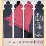 The Sound of Bells. With sound illustrations on E/P Record door Edgar Charles Shepherd