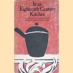 In an Eighteenth Century Kitchen door Dennis E. Rhodes