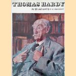 Thomas Hardy: His Life and Work door F.E. Halliday