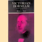 Victorian Horsham: Diary of Henry Michell, 1809-74 door Kenneth Neale