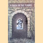 A Bash in the Tunnel: James Joyce by the Irish door John Ryan