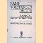 Kamptoestanden 1944-'45-1948. Rapport van Dr. Van der Vaart Smit door Dr. Van der Vaart Smit