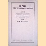 De weg van Koning Arthur. Rede door Dr. H. Sparnaay