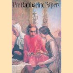 Pre-Raphaelite Papers door Leslie Parris