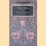 The 1890's: A Review of Art and Ideas at the Close of the Nineteenth Century
Holbrook Jackson
€ 10,00