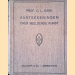 Aanteekeningen over beeldende kunst door C.L. Dake