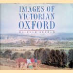 Images of Victorian Oxford door Malcolm Graham