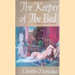 The Keeper of the Bed: the story of the eunuch door Charles Humana