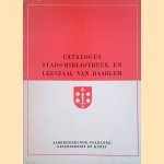 Catalogus stads-bibliotheek en leeszaal van Haarlem: aardrijkskunde, Folklore, Geschiedenis en Kunst door diverse auteurs