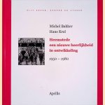 Heemstede, een nieuwe heerlijkheid in ontwikkeling 1950-1980
Michel Bakker e.a.
€ 20,00