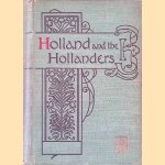 Holland and the Hollanders door David S. Meldrum