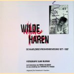 Wilde haren: de Haarlemse vrouwenbeweging 1977-1987
Renée de Borst e.a.
€ 8,00