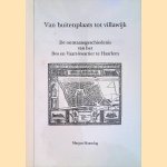 Van buitenplaats tot villawijk. De ontstaansgeschiedenis van het Bos en Vaart-kwartier te Haarlem door Marjan Maandag