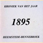 Kroniek van het jaar 1895 door Kees de Raadt