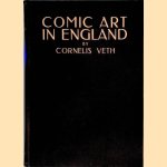 Comic Art in England door Cornelis Veth