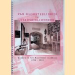 Van Kloosterlibrije tot Stadsbibliotheek. Boeken in het Haarlemse stadhuis 1296-2001 door Wim Cerutti