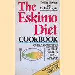 The Eskimo Diet Cook Book door Reg Saynor e.a.