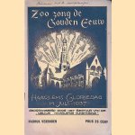 Zoo zong de Gouden Eeuw. Haarlems Gloriedag 14 juli 1937
Jos de Klerk
€ 12,50