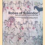 Robes of Splendor: Native American Painted Buffalo Hides door George P. Horse Capture e.a.