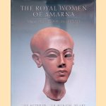 The Royal Women of Amarna: Images of Beauty from Ancient Egypt
Dorothea Arnold
€ 90,00