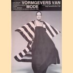 Vormgevers van mode. Zes presentaties van eigentijdse kleding door Ietse Meij e.a.