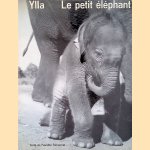 Le petit éléphant door Ylla e.a.