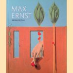 Max Ernst: Retrospective
Werner Spies e.a.
€ 165,00