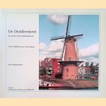 De Distilleerketel, de molen op het Middenhoofd. Over Delfshaven en zijn molens door Jan Oudenaarden