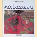 Paul Gauguin: Südseezauber, 24 Gemälde door Wolf Stadler