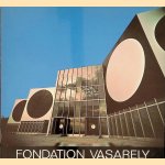 Fondation Vasarely door A.-M. Desailly