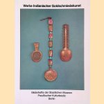 Werke Indianischer Goldschmiedekunst door Immina von Schuler-Schömig