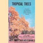 Tropical Trees: Found in the Caribbean, South America, Mexico
Dorothy Hargreaves e.a.
€ 6,00