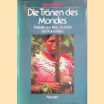 Die Tränen des Mondes. Erlebtes aus Peru. Ecuador und Kolumbien
Lothar Wehrle
€ 8,00