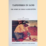 Tapestries in Sand: The Spirit of Indian Sandpainting door David Villasenor