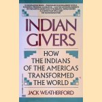 Indian Givers: How the Indians of the Americas Transformed the World
Jack Weatherford
€ 6,00